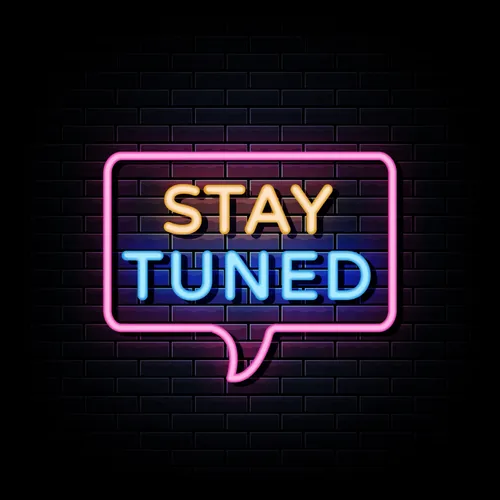 Stay Tuned Neon Sign - Imprint Now - NZ