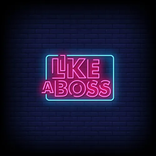 Like A Boss Neon Sign - Imprint Now - NZ