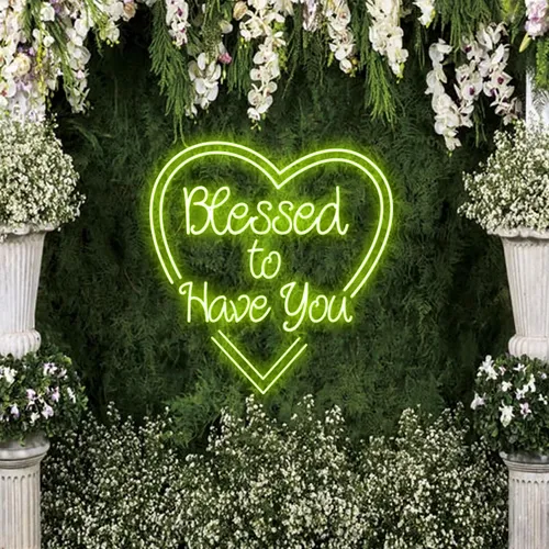 Blessed to Have You Neon Sign - Imprint Now - NZ