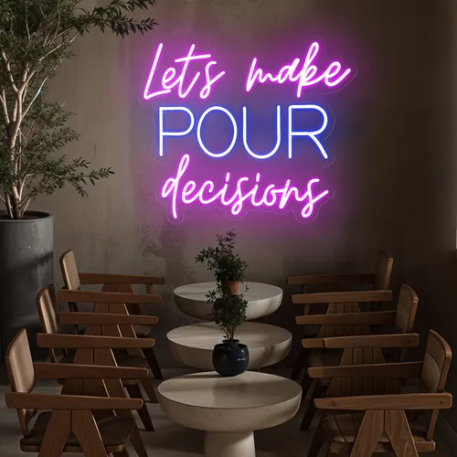Fun Pop "Let's Make Pour Decisions" Neon Sign - Imprint Now - NZ