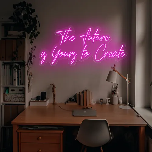 Feminine The Future is Yours to Create Neon Sign - Imprint Now - NZ